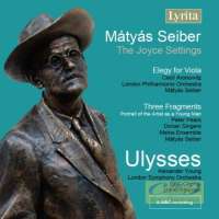 Seiber: Ulysses - Cantata Elegy 3 Fragments